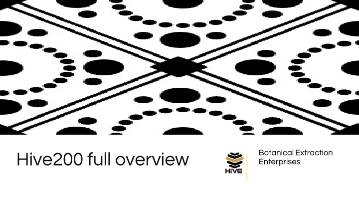 hive200 full overview