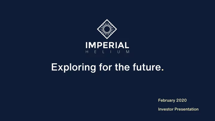 exploring for the future