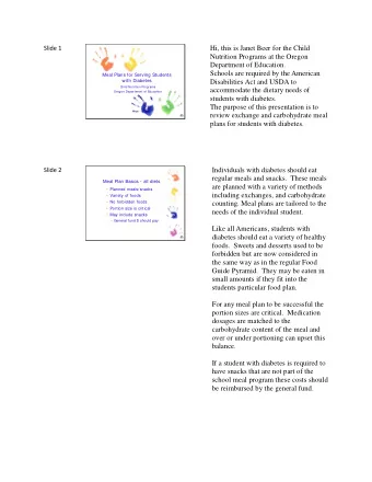 Slide 3  Diets for students with diabetes follow  Meal Plan Basics - all diets  general dietary
