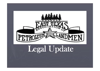 Legal Update  Legal Update  Legal Update  Legal Update  Title Issues  Conveyances of causes of