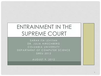 SUPREME COURT  S A R A H  I T A  L E V I T A N  D R .  J U L I A  H I R S C H B E R G  C O L U M B