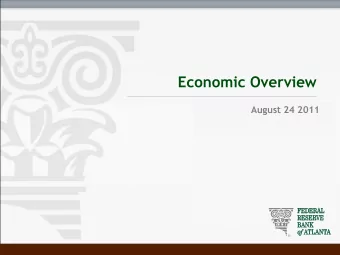 Economic Overview  August 24 2011  Proprietary and Confidential. Not for disclosure outside Federal