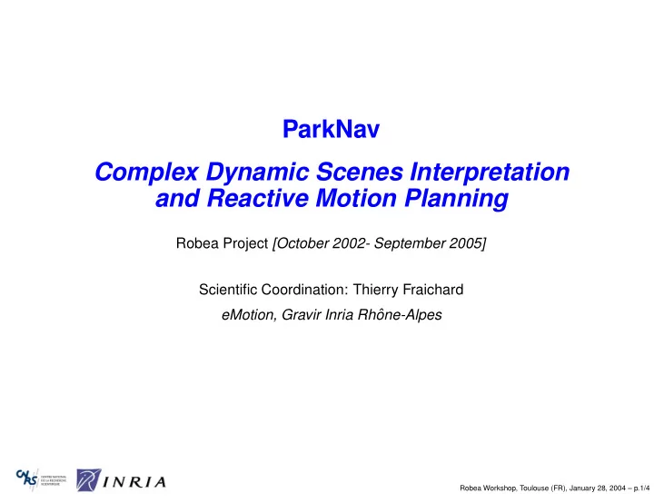 parknav complex dynamic scenes interpretation and