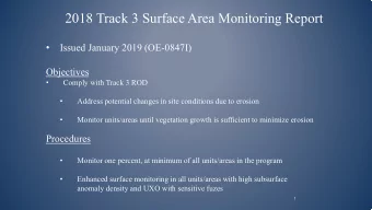 2018 Track 3 Surface Area Monitoring Report    Issued January 2019 (OE-0847I)  Objectives
