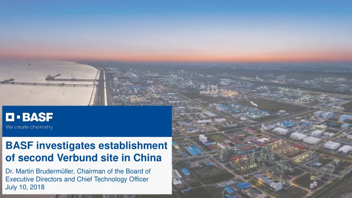 basf investigates establishment of second verbund site in