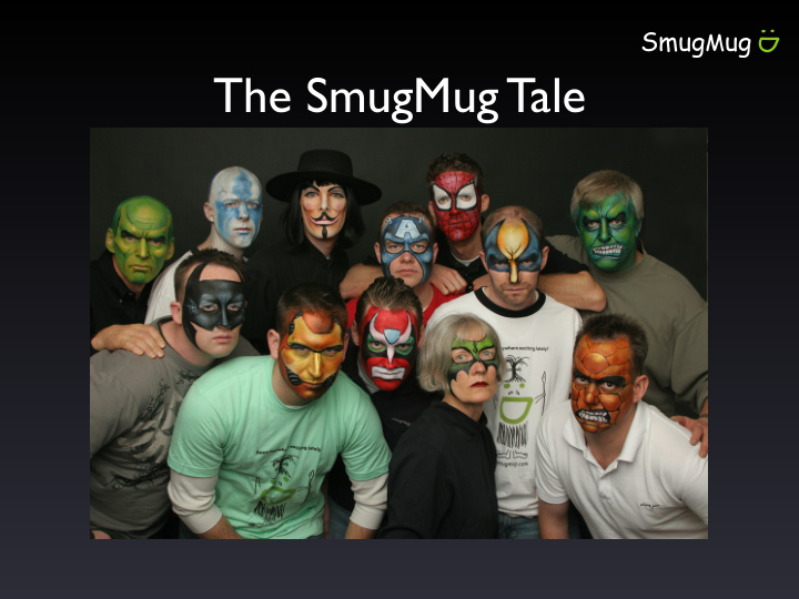 the smugmug tale who are we