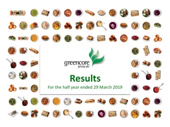 Results  For the half year ended 29 March 2019 DISCLAIMER  FORWARD LOOKING STATEMENTS Certain