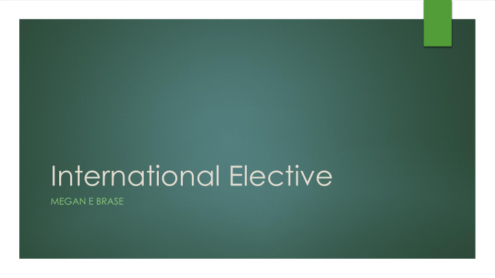international elective