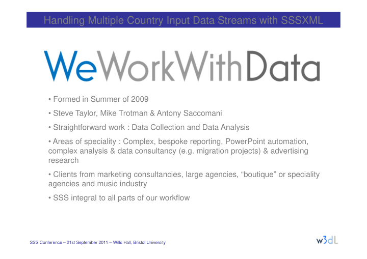 handling multiple country input data streams with sssxml