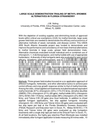 LARGE SCALE DEMONSTRATION TRIALING OF METHYL BROMIDE  ALTERNATIVES IN FLORIDA STRAWBERRY  J.W.