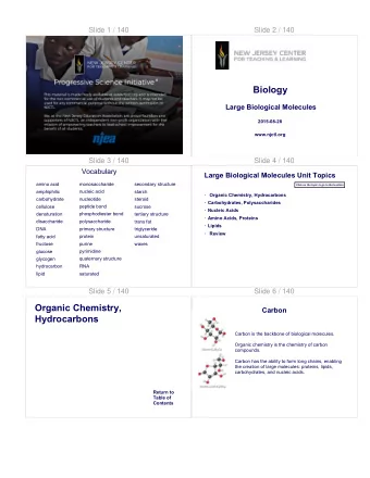 Biology  Large Biological Molecules  2015-08-28  www.njctl.org  Slide 3 / 140  Slide 4 / 140