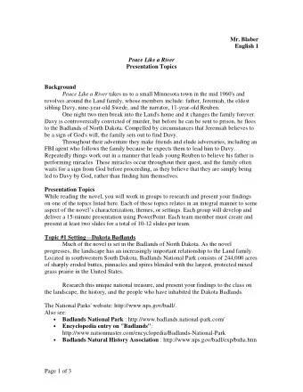 Mr. Blaber  English 1  Peace Like a River  Presentation Topics  Background Peace Like a River takes