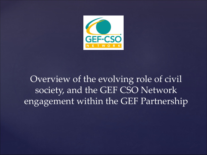 overview of the evolving role of civil society and the