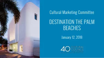 DESTINATION THE PALM  BEACHES  January 12, 2018  MEET THE PANEL GLENN JERGENSEN  Executive Director
