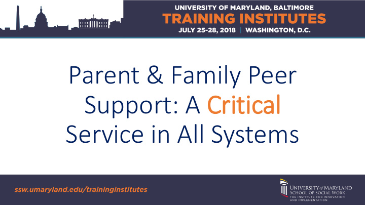 parent family peer support a critical