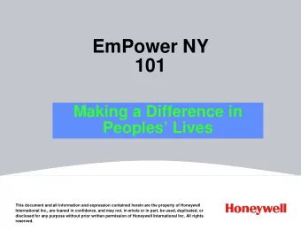 EmPower NY  101  Making a Difference in  Peoples Lives  This document and all information and