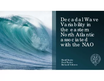 De c a da l Wa ve  Va ria b ility in  the  e a ste rn  No rth Atla ntic  a sso c ia te d  with the