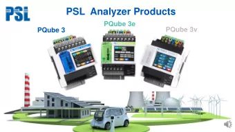 PSL  Analyzer Products  PQube 3e  PQube 3v  PQube 3  PQube 3 - the best power analyzer  PQube 3 is