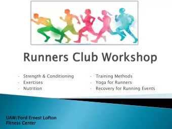 Exercises  Yoga for Runners      Nutrition  Recovery for Running Events      UAW/Fo