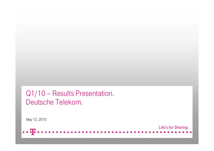 q1 10 results presentation deutsche telekom