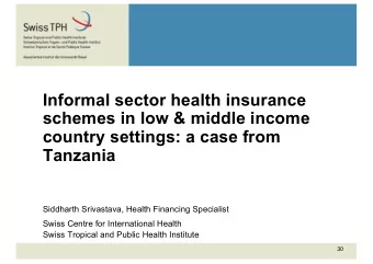 Informal sector health insurance  schemes in low &amp; middle income  country settings: a case from