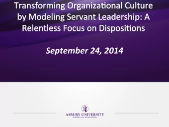 Setting:  Asbury University  Presenta(on  Goals    What  are  the  real