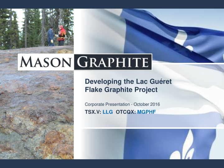 developing the lac gu ret flake graphite project