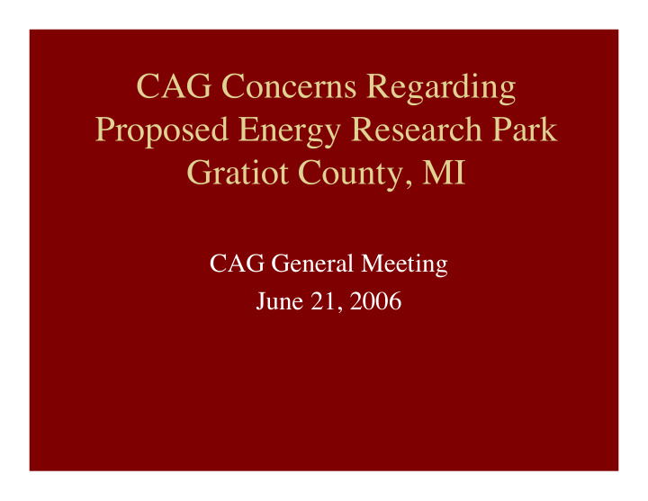cag concerns regarding proposed energy research park
