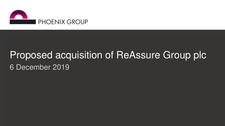proposed acquisition of reassure group plc