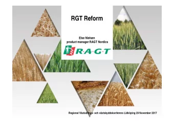 RGT Reform  Else Nielsen  product manager RAGT Nordics  Regional Vxtodlings- och