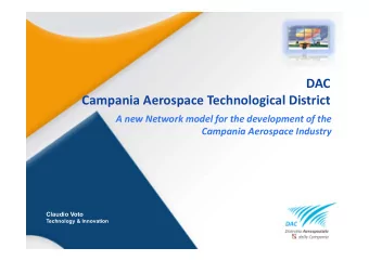 DAC  Campania Aerospace Technological District  A new Network model for the development of the