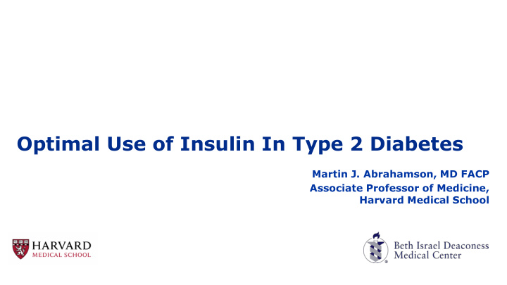 optimal use of insulin in type 2 diabetes