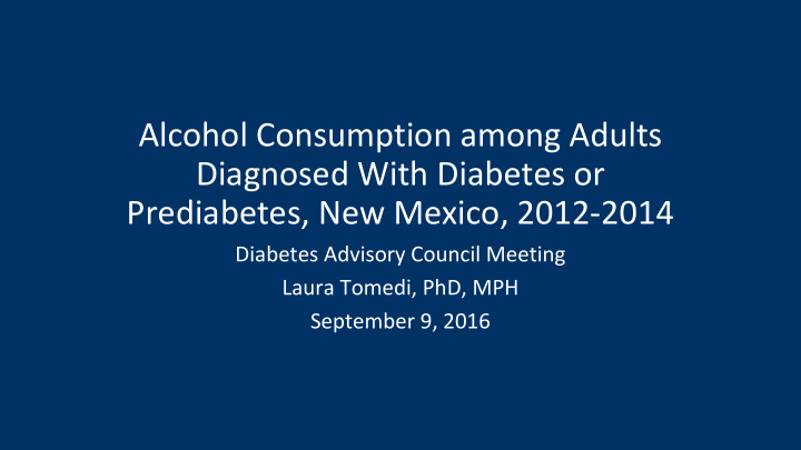 alcohol consumption among adults diagnosed with diabetes