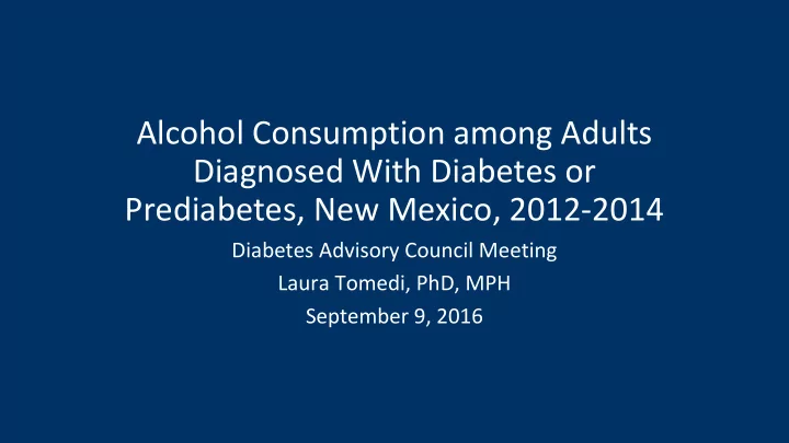 alcohol consumption among adults diagnosed with diabetes