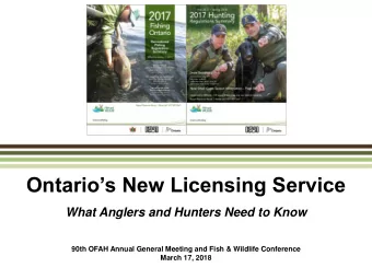 Ontarios New Licensing Service What Anglers and Hunters Need to Know  90th OFAH Annual General