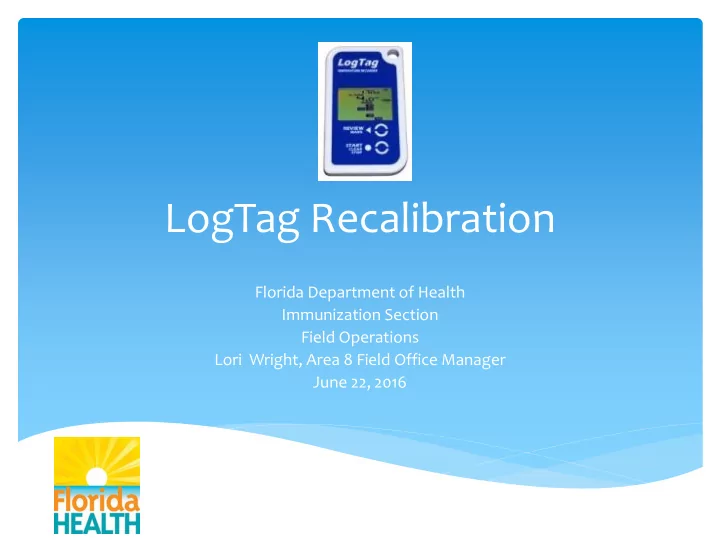 logtag recalibration