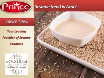 Sesame trend in Israel  Prince Tahina is the worldwide leader in Tahini and sesames  based