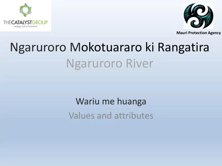 ngaruroro mokotuararo ki rangatira