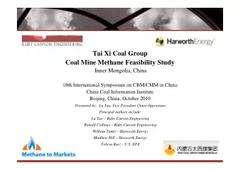 Tai Xi Coal Group  Coal Mine Methane Feasibility Study  Inner Mongolia, China  10th International