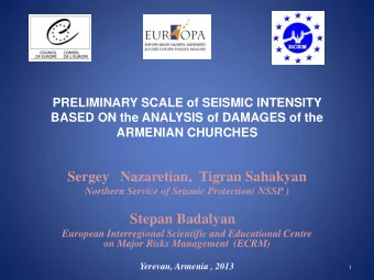 Sergey   Nazaretian,  Tigran Sahakyan  Northern Service of Seismic Protection( NSSP )  Stepan