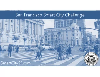 San Francisco Smart City Challenge  SmartCitySF.com  What is the Smart City Challenge?  Fully