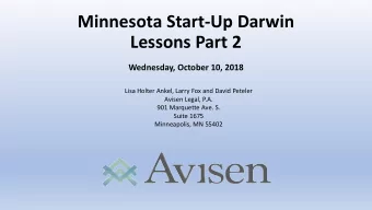 Minnesota Start-Up Darwin  Lessons Part 2  Wednesday, October 10, 2018  Lisa Holter Ankel, Larry