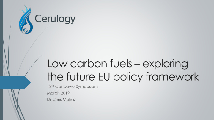low carbon fuels exploring the future eu policy framework