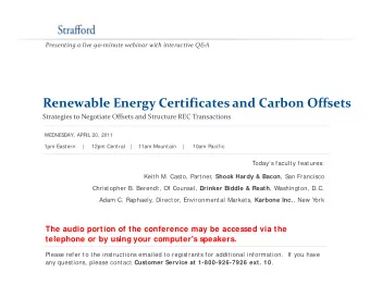 Renewable Energy Certificates and Carbon Offsets Strategies to Negotiate Offsets and Structure REC