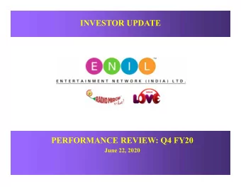 INVESTOR UPDATE  PERFORMANCE REVIEW: Q4 FY20  June 22, 2020  1  Presentation Path  Financial