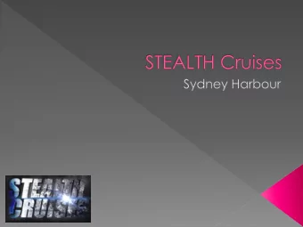 Fully air conditioned boat    The best choreographed male revue on Sydney Harbour    Elegant