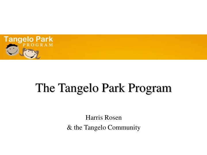 the tangelo park program