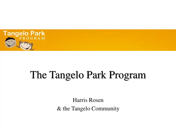 the tangelo park program