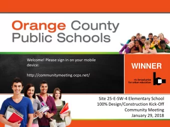 WINNER  device:  http://communitymeeting.ocps.net/  Site 25-E-SW-4 Elementary School  100%