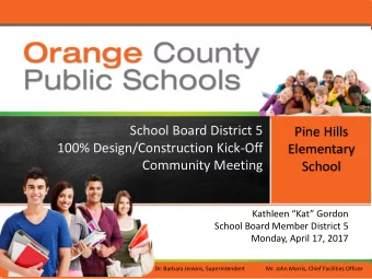 100% Design/Construction Kick-Off  Elementary  Community Meeting  School  Kathleen Kat Gordon